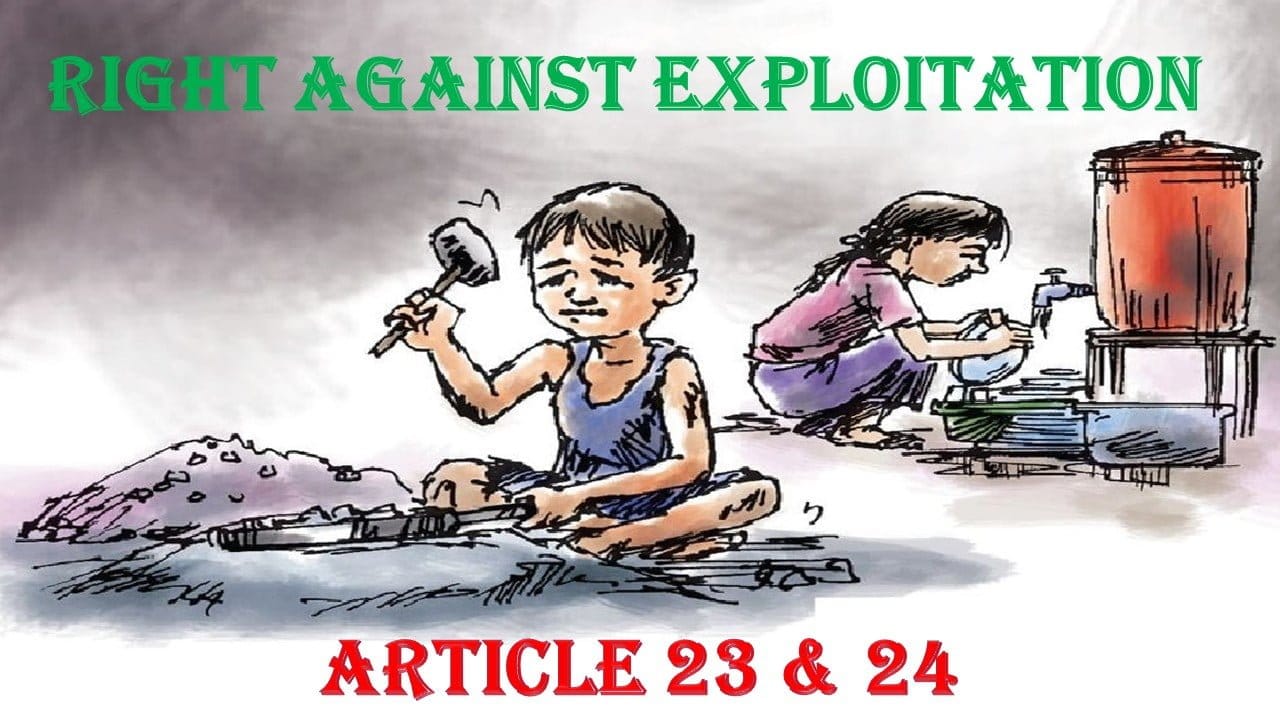 RIGHT AGAINST EXPLOITATION (ARTICLES 23-24)